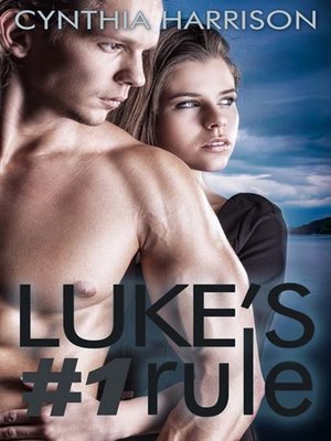 cover image of Luke's #1 Rule